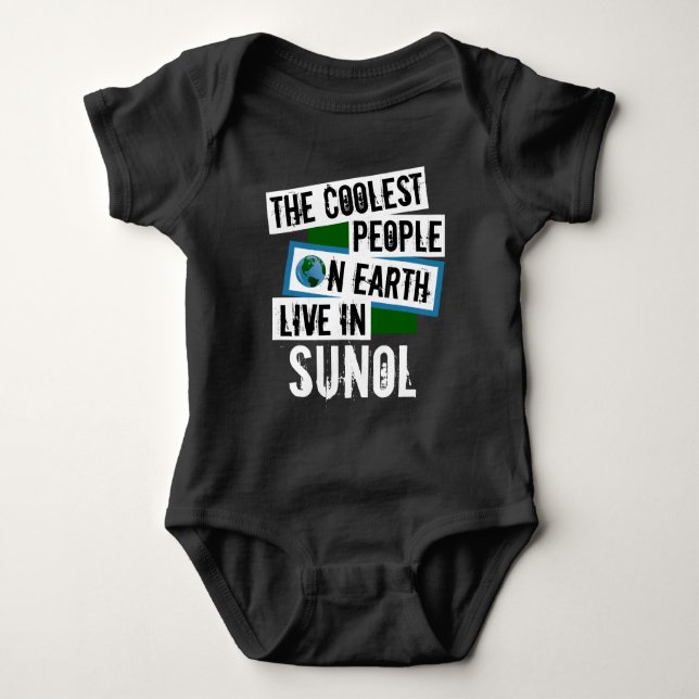 Body Para Bebê As Pessoas mais legais da Terra vivem em Sunol (Frente)