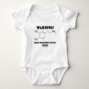 Body Para Bebê Aviso! Níveis altos da dopamina para dentro