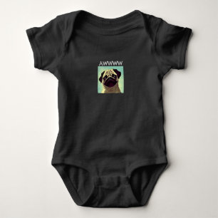 Body Para Bebê Awww Cutest Pug Ever Cute Puppy Adorable Cartoon