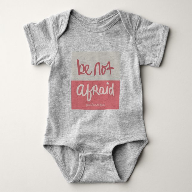 Body Para Bebê Be not afraid (Frente)
