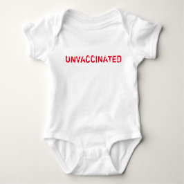 Body Para Bebê Bebê "UNVACCINATED"