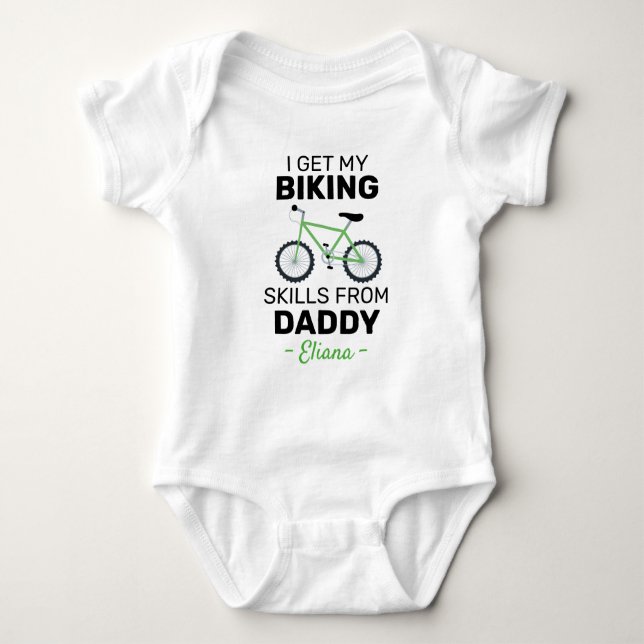 Body Para Bebê Bike I Get My Biking Skills from Daddy - Biking (Frente)