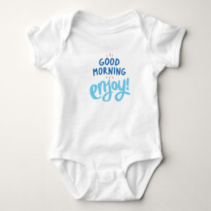 Body Para Bebê Bom Dia, Aproveite! Letreiros