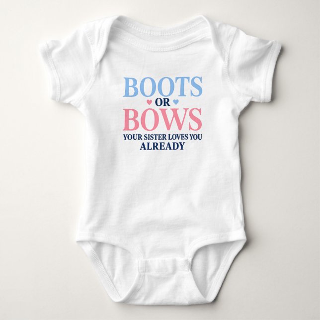 Body Para Bebê Botas ou Laços Gênero que Sua Irmã Ama Você (Frente)