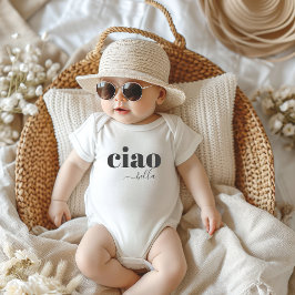 Body Para Bebê Ciao Bella Olá Bela Tipografia Moderna