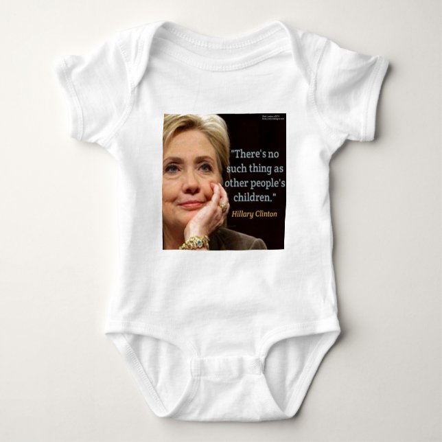 Body Para Bebê Citação de Hillary Clinton & All Children (Frente)