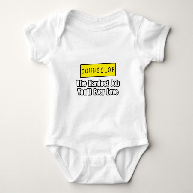 Body Para Bebê Conselheiro... Trabalho Mais Difícil Que Você Vai  (Frente)