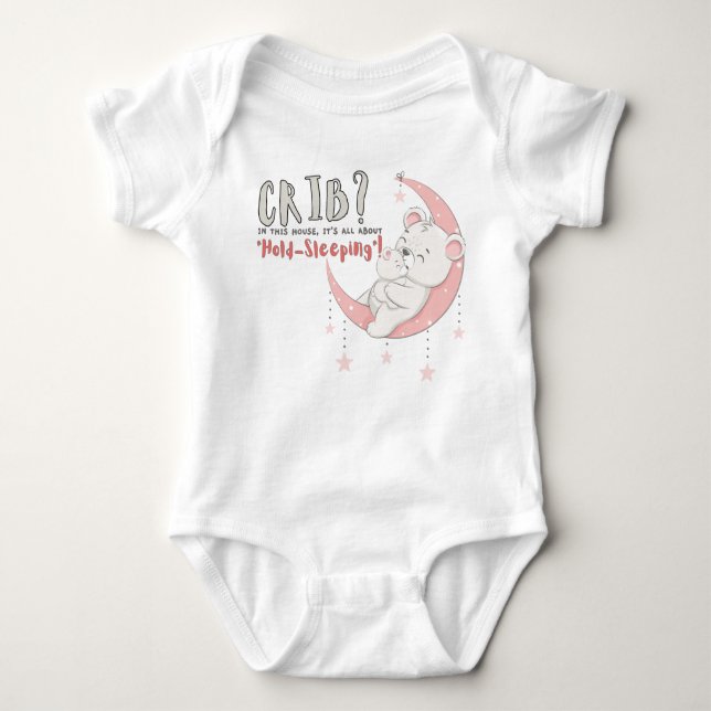 Body Para Bebê Crib? Nesta casa é tudo sobre "Dormir" (Frente)