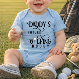 Body Para Bebê Daddy's Future Golfing Buddy Baby Bodysuit