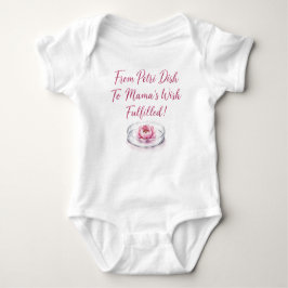 Body Para Bebê De placa de Petri ao desejo da mamãe realizado! 