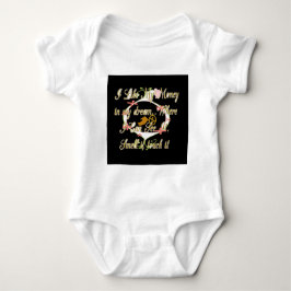 Body Para Bebê Dinheiro fala em meus sonhos e eu adoro.png