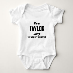 Body Para Bebê É uma coisa que de Taylor você não compreenderi