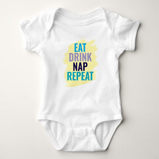 Body Para Bebê Eat Drink Nap and Repeat (Frente)
