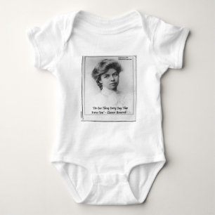 Body Para Bebê Eleanor Roosevelt "Faça alguma coisa assustadora"