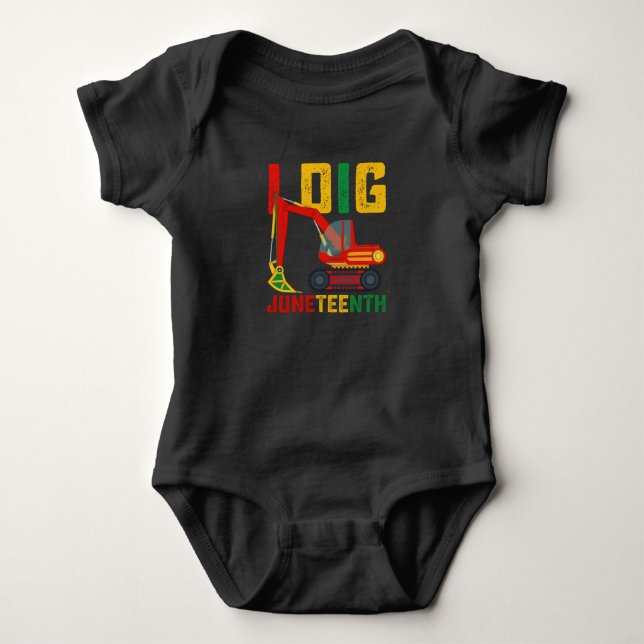 Body Para Bebê Escavadeira Eu Cavo Juneteenth Crianças (Frente)