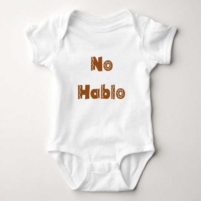 Body Para Bebê Espanhol engraçado do Romper do bebê nenhum Hablo (Frente)
