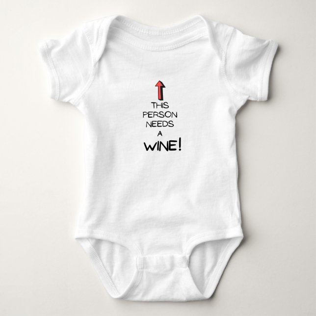 Body Para Bebê Esta pessoa precisa de vinho| vinho (Frente)
