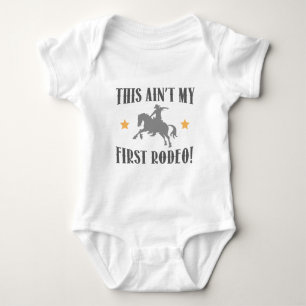 Body Para Bebê Este não é o meu primeiro Rodeio!