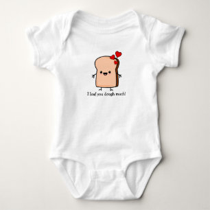 Body Para Bebê Eu Amasso Você Muito Pão Torrado