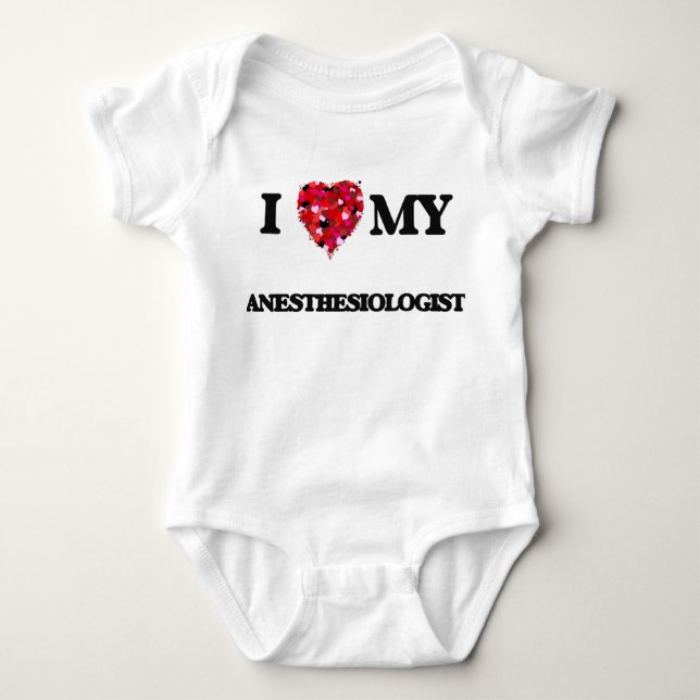 Body Para Bebê Eu amo meu Anesthesiologist (Frente)