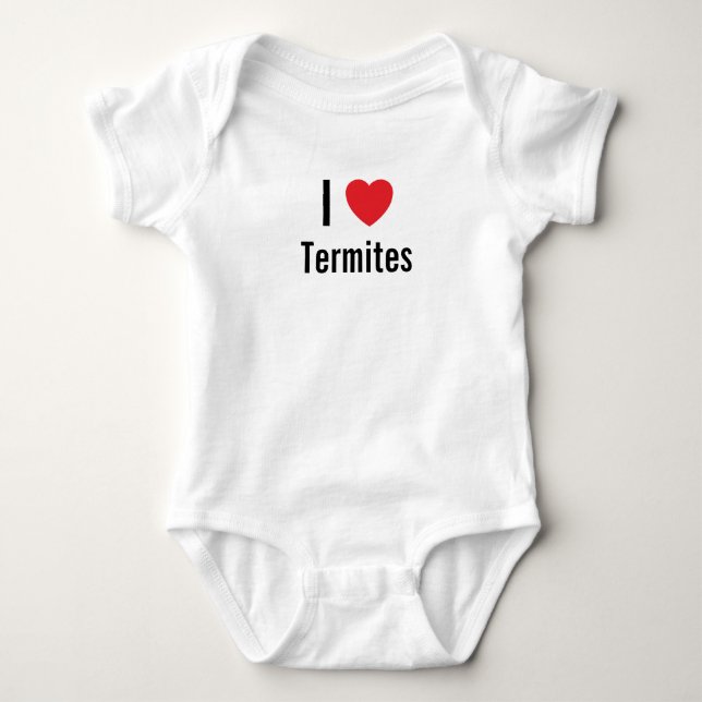 Body Para Bebê Eu amo Termites Baby Jumper (Frente)