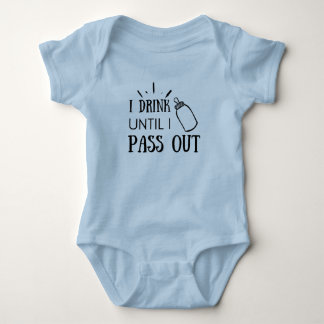 Body Para Bebê Eu Bebo Até Desmaiar Baby Bodysuit