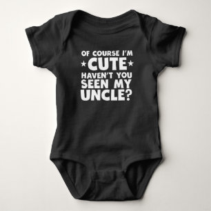 Body Para Bebê Eu sou bonito tenho-o não visto meu tio