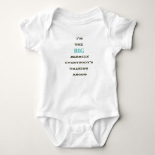 Body Para Bebê Eu sou o grande milagre... t-shirt do bebê