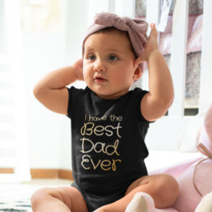 Body Para Bebê Eu tenho o melhor pai de sempre.