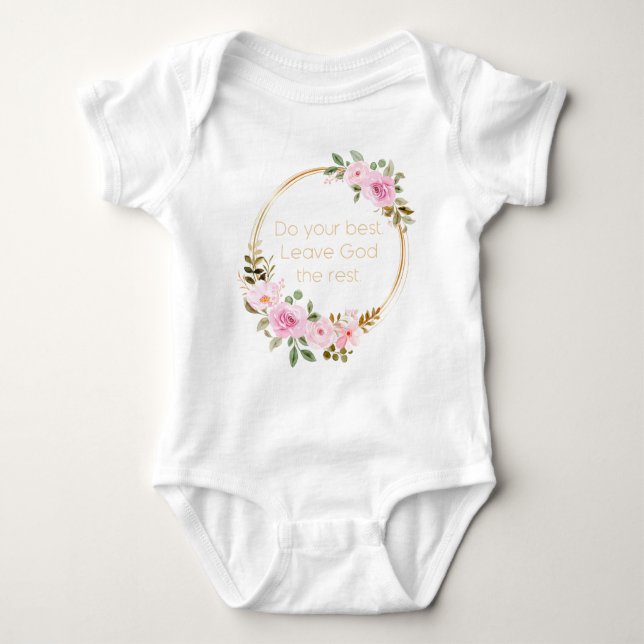 Body Para Bebê Faça o seu melhor para deixar Deus o resto - mulhe (Frente)