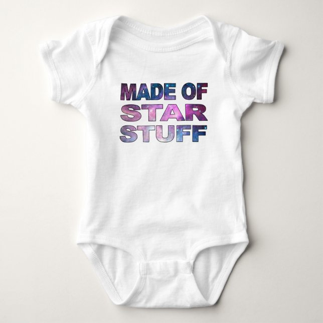 Body Para Bebê Feita de Star Stuff - Citação científica bonita (Frente)