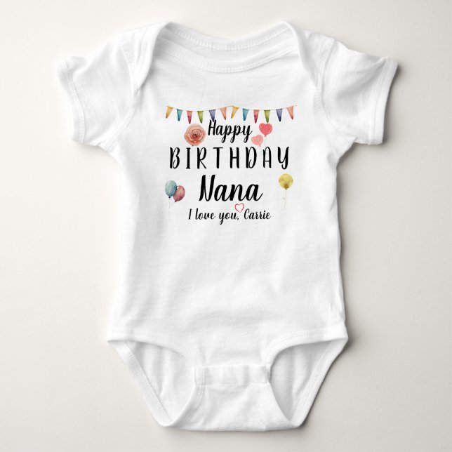 Body Para Bebê Feliz Aniversário Nana Bonita Nome Personalizado C (Frente)