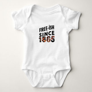 Body Para Bebê Free-ish desde 1865 Black History Month