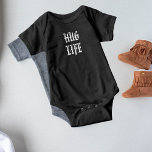 Body Para Bebê Funny Hug Life Urban Gothic Typography<br><div class="desc">Cute baby bodysuit has white "Hug Life" text  in white urban Gothic font on black background</div>