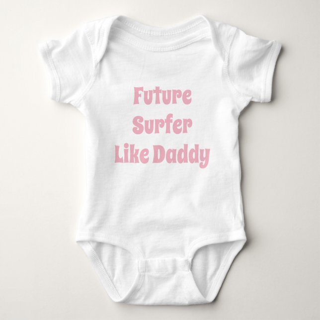 Body Para Bebê Futuro Surfista Como Pai Bebê Roupa (Frente)