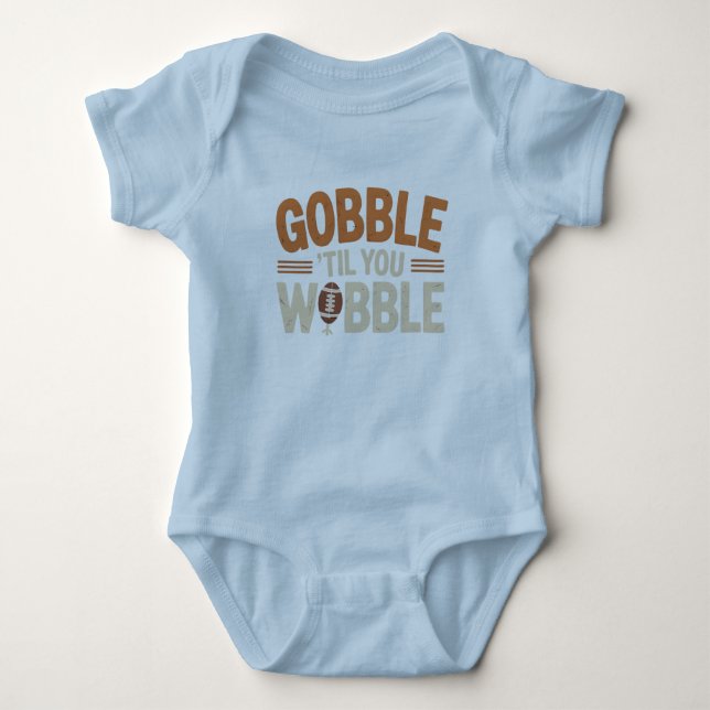 Body Para Bebê Gobble 'Til You Wobble - Thanksgiving Feast (Frente)