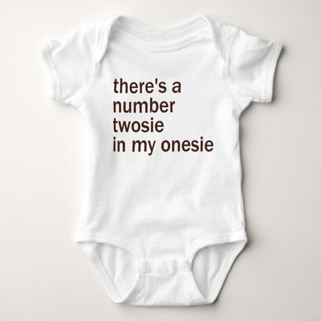Body Para Bebê Há um número Twosie no meu… (Frente)