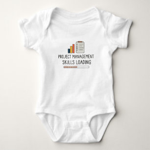 Body Para Bebê Habilidades de Gerenciamento de Projetos Carregand
