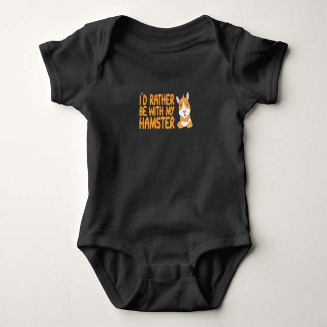 Body Para Bebê Hamster - Eu Preferencialmente Estaria Com Meu Ham (Frente)
