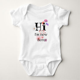 Body Para Bebê Hi i am new here - flowers baby name