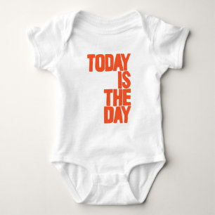 Body Para Bebê Hoje é o dia