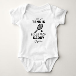 Body Para Bebê I Get My Tennis Skills from Daddy - Tennis