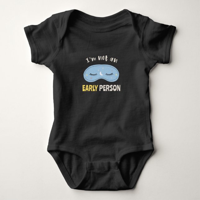 Body Para Bebê I'm not an early person (Frente)