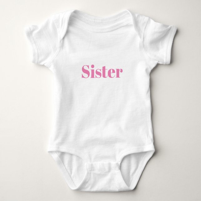 Body Para Bebê Irmã, branca rosa e bonita (Frente)