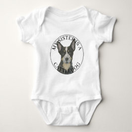 Body Para Bebê Irmã Mais Velha Blue Cattledog Heeler