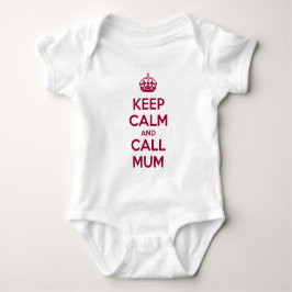 Body Para Bebê Keep Calm and Call Mum
