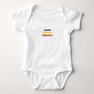 Body Para Bebê Loud.Orgulhoso.Mortal. Bebê Bodysuit