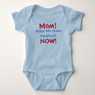 Body Para Bebê Mãe! Faça-me um pouco de carne!Agora!