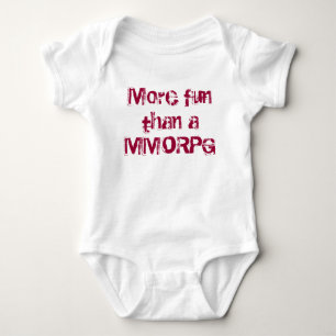 Body Para Bebê Mais divertimento do que um MMORPG