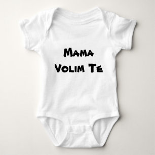 Body Para Bebê Mama Volim Te